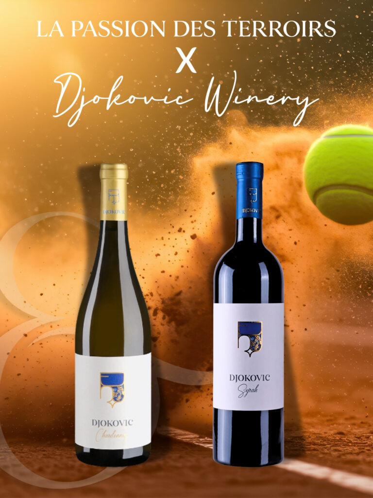 Partenariat exclusif La Passion des Terroirs x Djokovic Winery